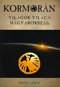 Kormorán: Világok világa Magyarország - kotta 32 d