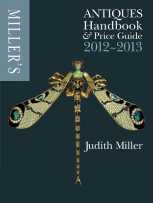 Miller's Antiques handbook & price guide 2012-2013