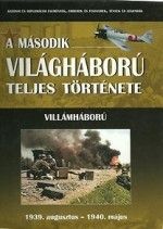 A második világháború teljes története - 1. Villám