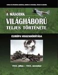 A második világháború teljes története - 8. Európa