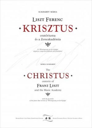Liszt Ferenc oratóriuma és a Zeneakadémia