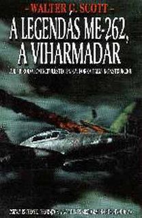 A legendás ME-262, A Viharmadár