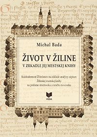 Život v Žiline v zrkadle  jej mestskej knihy