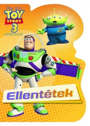 Toy Story 3 Játékháború-Ellentétek