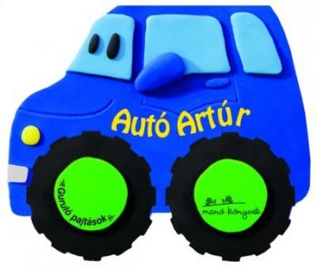 Autó Artúr-Guruló pajtások