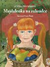 Majdalenka na zahrádce + CD