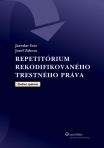 Repetitórium rekodifikovaného trestného práva