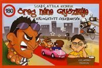 Öreg néne Győzikéje Válogatott celebmesék