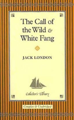 The Call of the Wild and White Fang