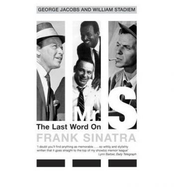 Mr S: The Last Word on Frank Sinatra