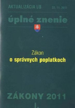 Zákony 2011 I. aktualizácia I 8 - Zákon o správnych poplatkoch