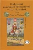 České země za prvních Přemyslovců v 10. - 12. století