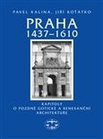 Praha 1437-1610