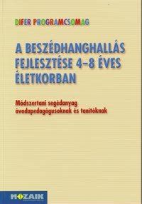 DIFER Programcsomag - Beszédhanghallás fejlesztése 4-8 éves korban