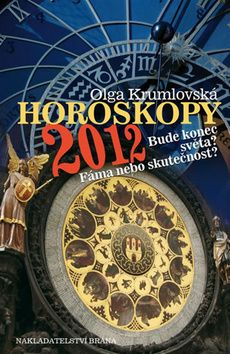 Horoskopy 2012 Bude konec světa?