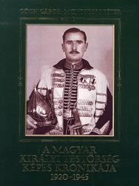 A magyar királyi testőrség képes krónikája