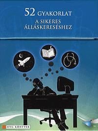 52 gyakorlat a sikeres álláskereséshez