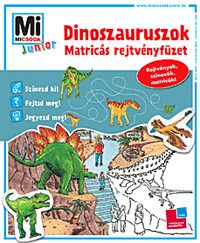 Mi micsoda Junior Dinoszauruszok - Matricás rejtvényfüzet