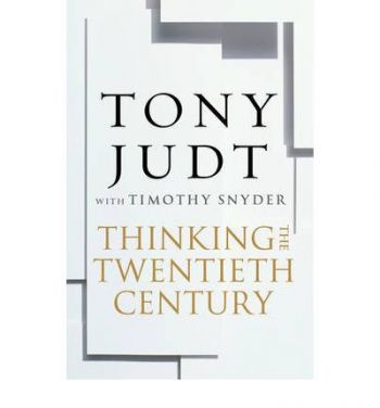Thinking the Twentieth Century