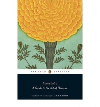 Kama Sutra - A Guide to the Art of Pleasure