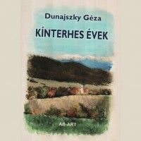 Kínterhes évek