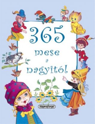 365 mese a nagyitól
