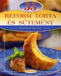 33 reform torta és sütemény