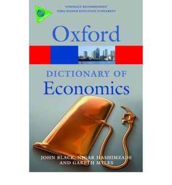 Oxford Dictionary of Economics
