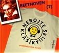 Nebojte se klasiky - Ludwig van Beethoven (7) CD