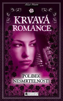Krvavá romance - Polibek nesmrtelnosti