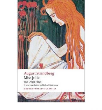 Miss Julie and Other Plays