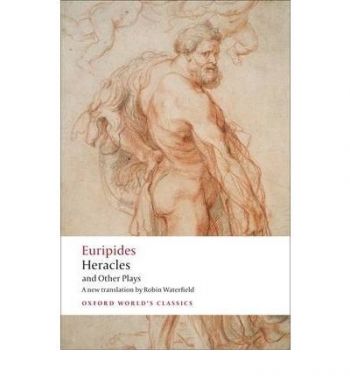 Heracles and Other Plays