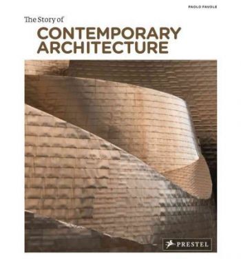 Story of Contemporary Architecture