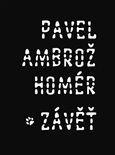 Homér/ Závěť