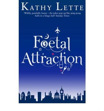 Foetal Attraction
