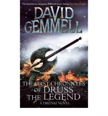 The First Chronicles of Druss the Legend