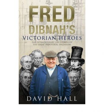 Fred Dibhan`s Victorian Heroes