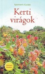 Kerti virágok - Spotter´s Guide