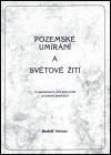 Pozemské umíraní a světové žití
