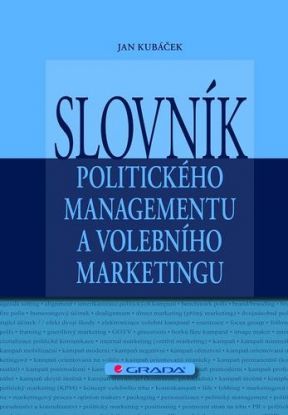 Slovník politického managementu a volebního market
