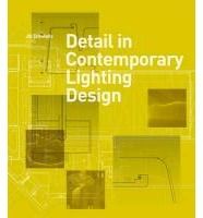 Detail in Contemporary Lighting Design