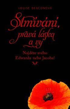 Stmívaní, pravá láska a vy