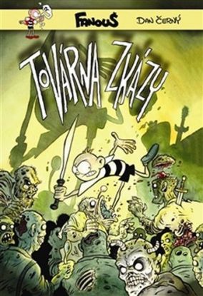 Továrna zkázy - Fanouš