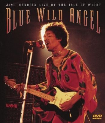 Hendrix Jimi - Blue Wild Angel: Jimi Hendrix At The Isle Of Wight  DVD