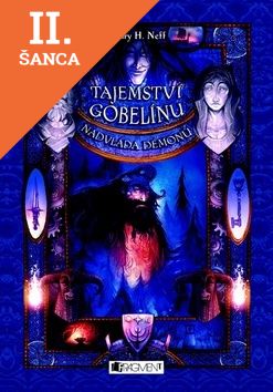 Lacná kniha Tajemství gobelínu - Nadvláda démonů