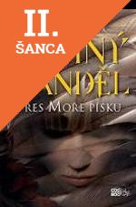 Lacná kniha Přes Moře písku -Temný anděl 2