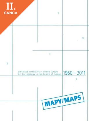 Lacná kniha Umelecká kartografia v strede Európy - Art Cartography in the Centre of Europe 1960-2011