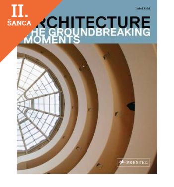 Lacná kniha Architecture Groundbreaking Moments