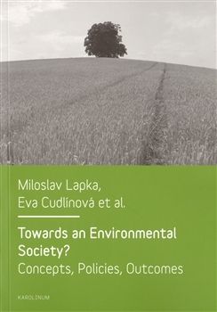 Towards an Environmental Society? - Směrem k environmentální společnosti?