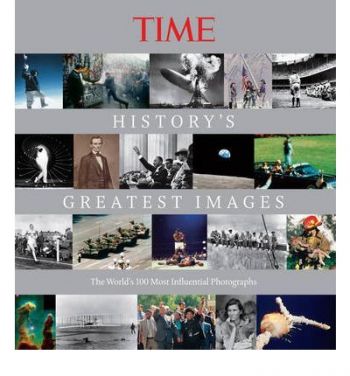 Time History`s Greatest Images
